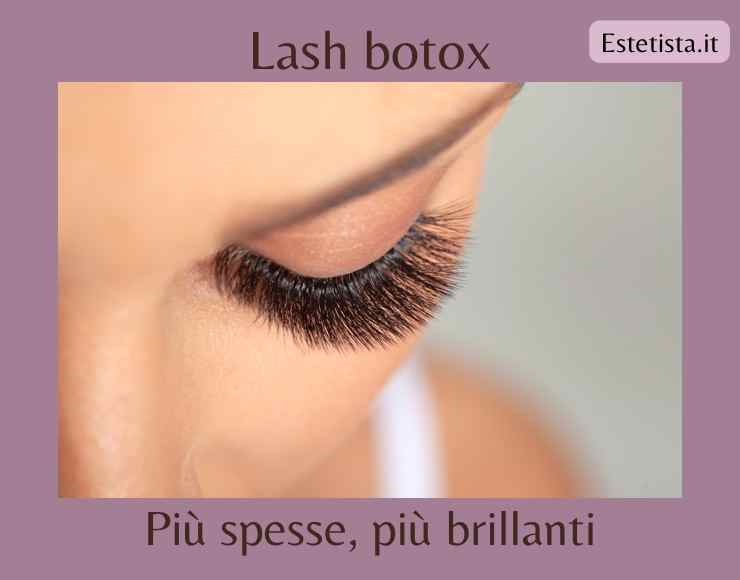 vantaggi del lash botox